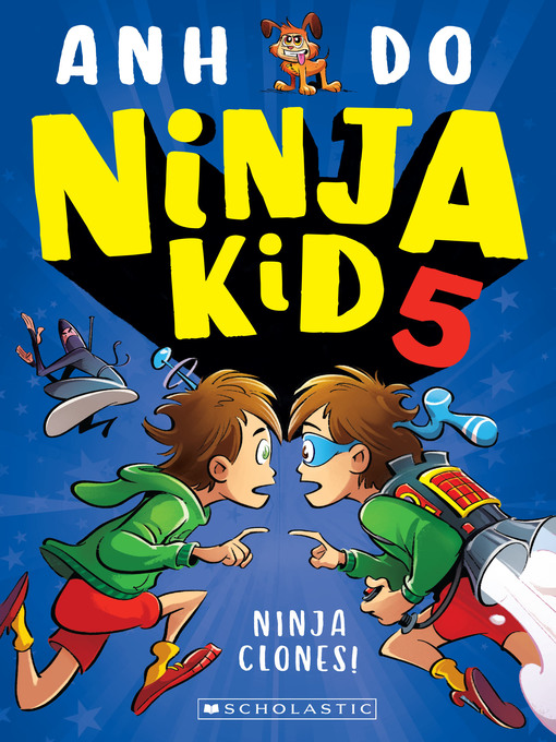 Title details for Ninja Clones by Anh Do - Available